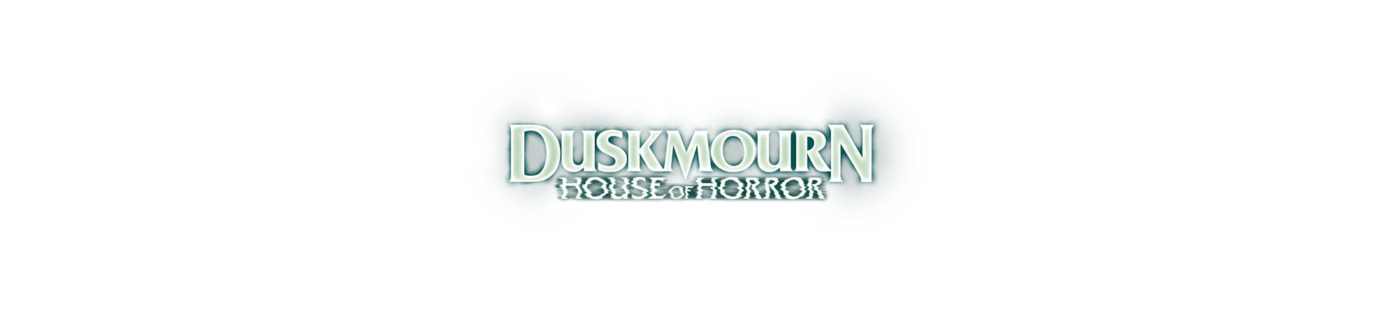 Duskmourn: House of Horror