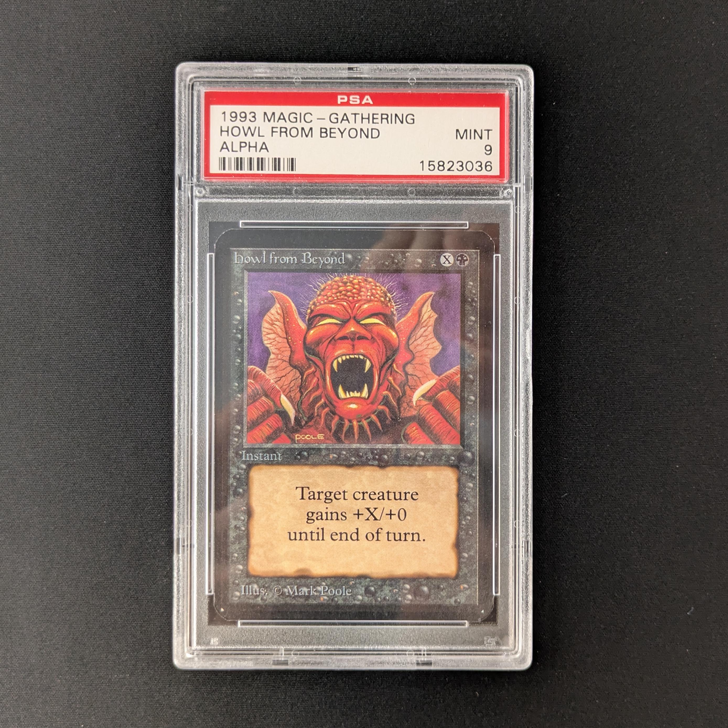 MTG Singles - Howl from Beyond - Alpha - PSA 9 -