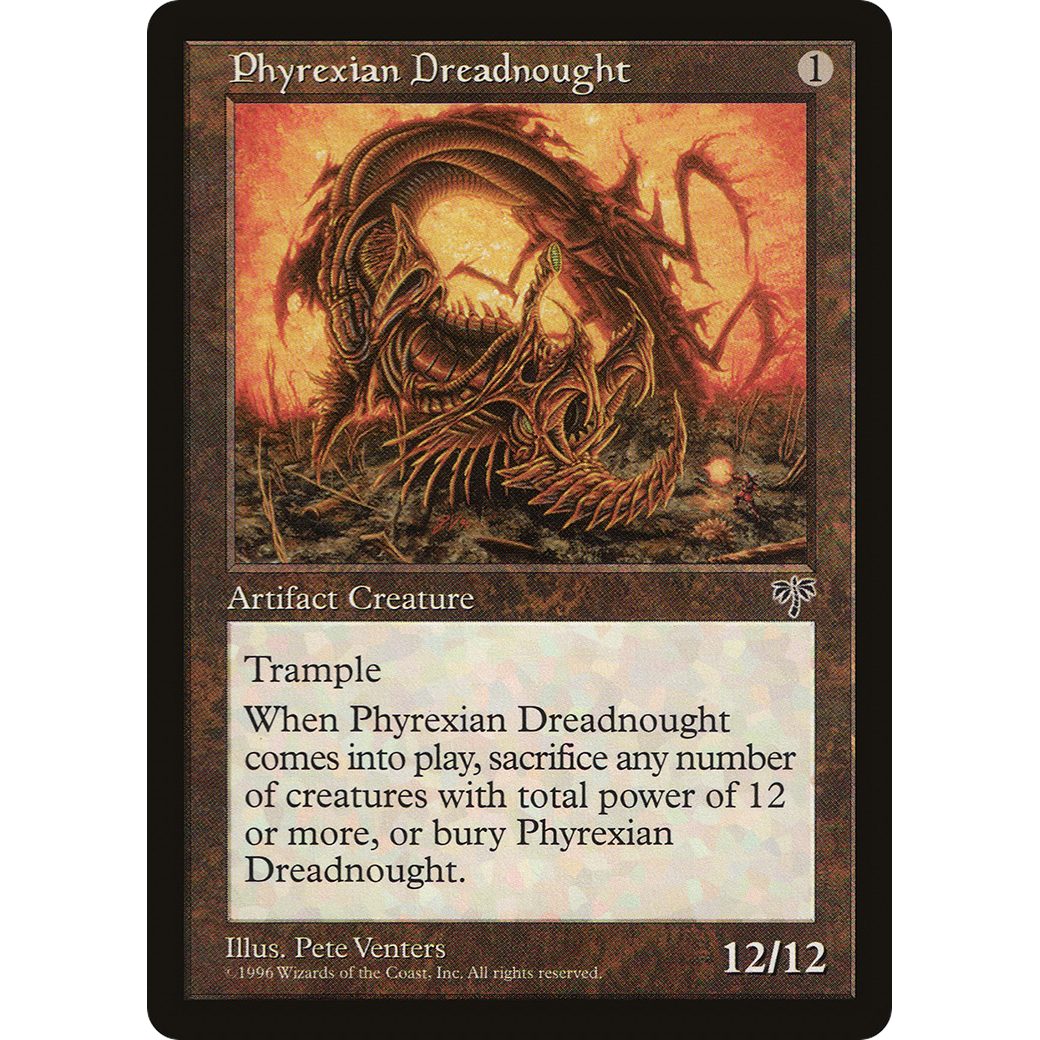Phyrexian Dreadnought - Mirage Phyrexian Dreadnought - Mirage