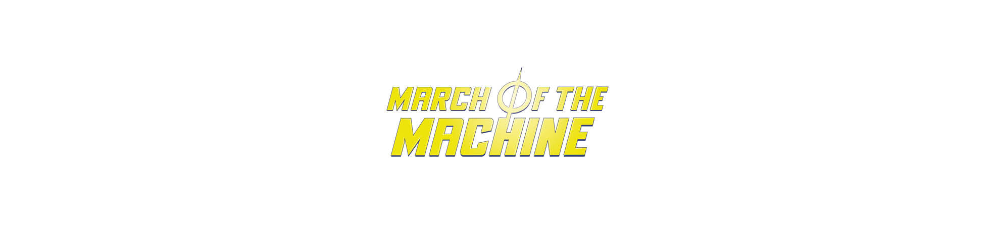 March of the Machine