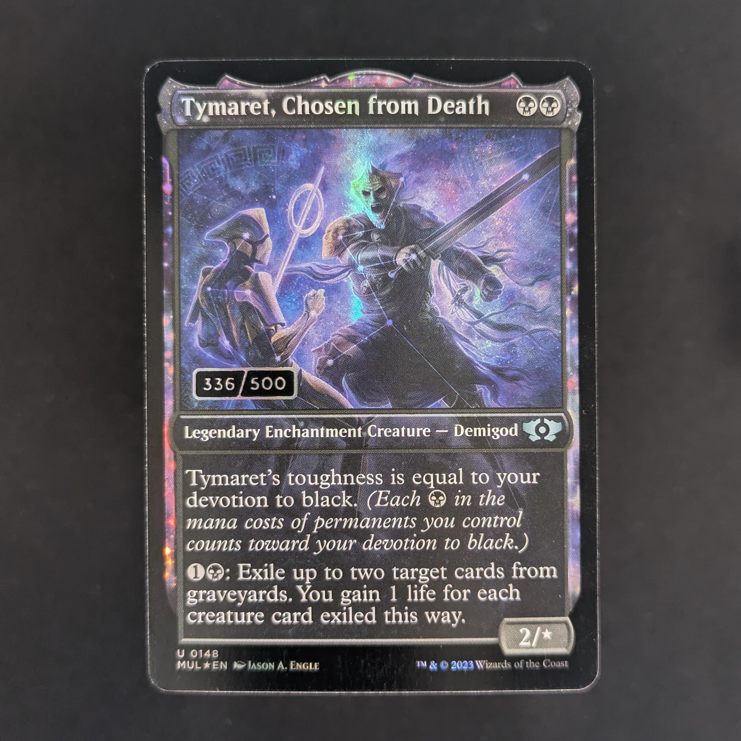 FOIL] Tymaret, Chosen from Death (Serialized) - Multiverse Legends -