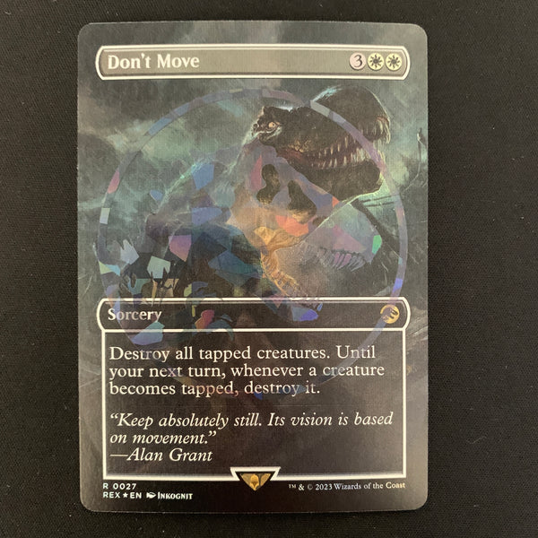 Magic the Gathering [FOIL] Don't Move (Emblem Foil) - Universes Beyond: Jurassic World Collection - NM 