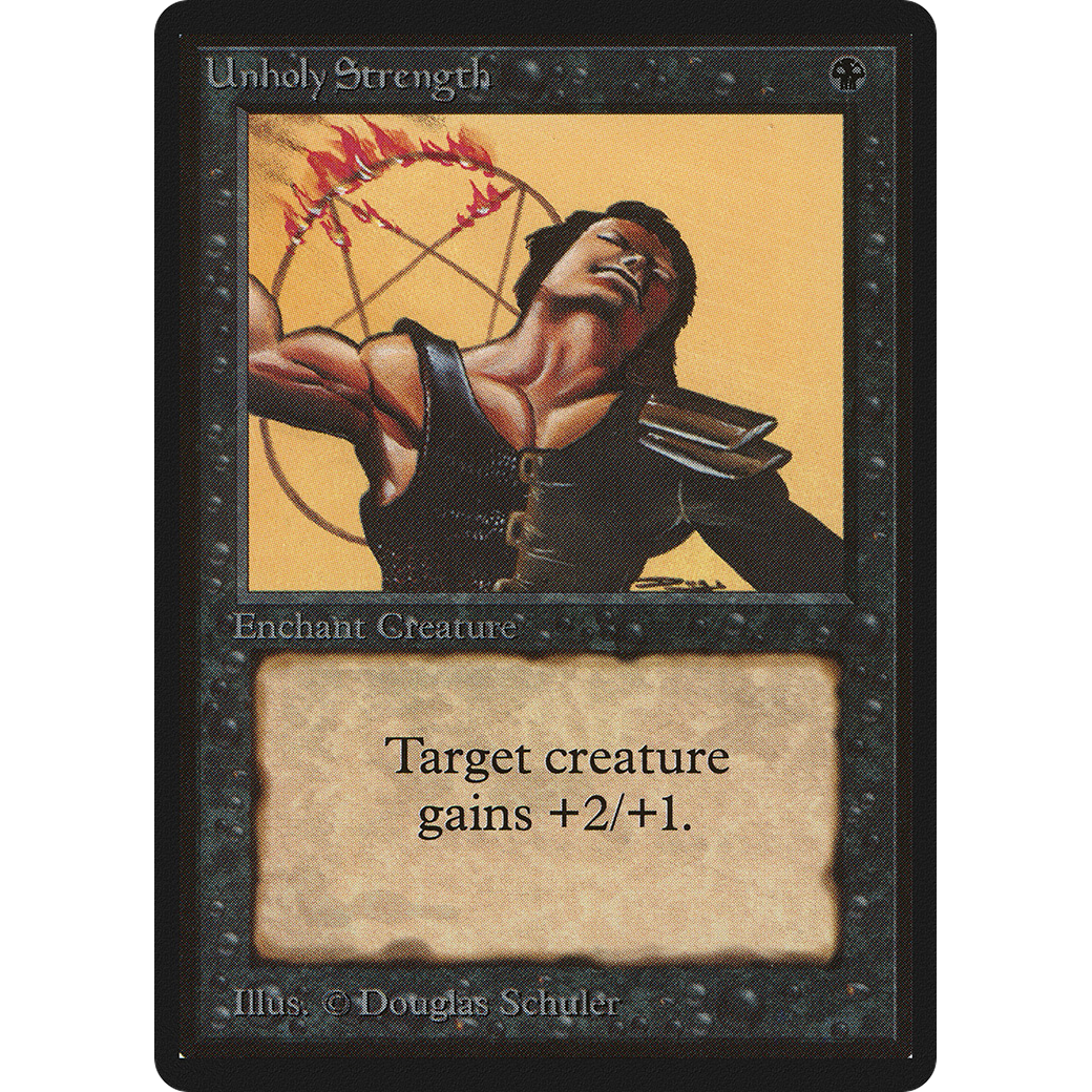 MTG Singles - Unholy Strength - Beta - Regular